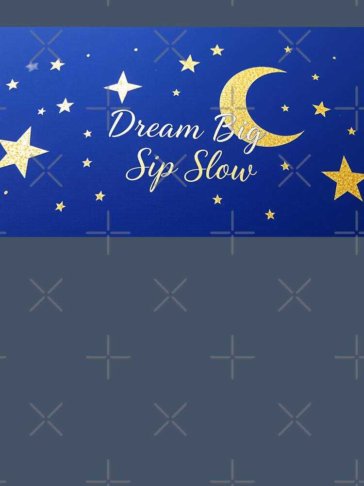 Dream Big, Sip Slow: Celestial Gold-Foil Star and Moon Design by subhamkapoor