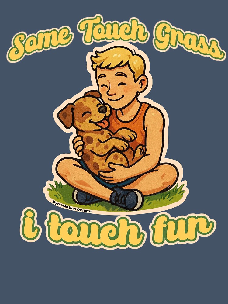 Touch Fur (Pup Dad) by DynaMotionDesigns