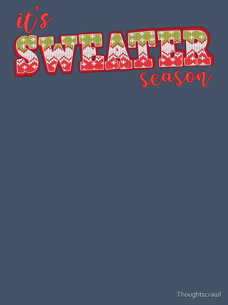 It's Sweater Season (Red and Light Green) by Thoughtscrawl