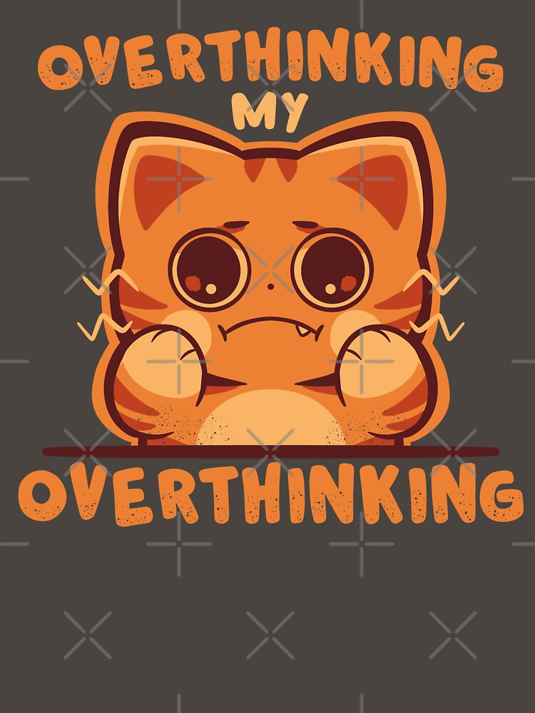 Overthinking my Overthinking by TechraNova