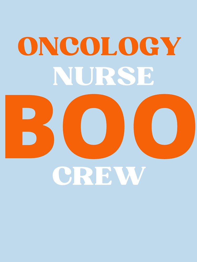 ONCOLOGY NURSE BOO CREW ESSENTIAL T-SHIRT by Luckydoe1