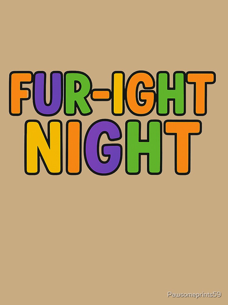 Fur-ight Night Halloween Dog Lovers Design by Pawsomeprints59
