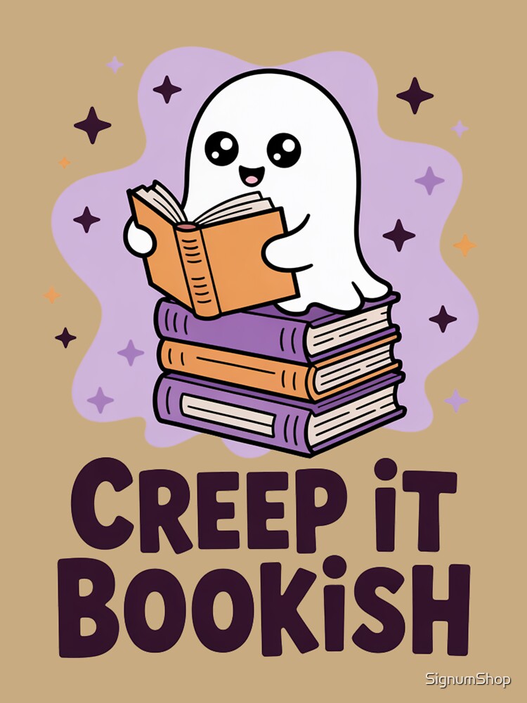 Creep It Bookish by SignumShop