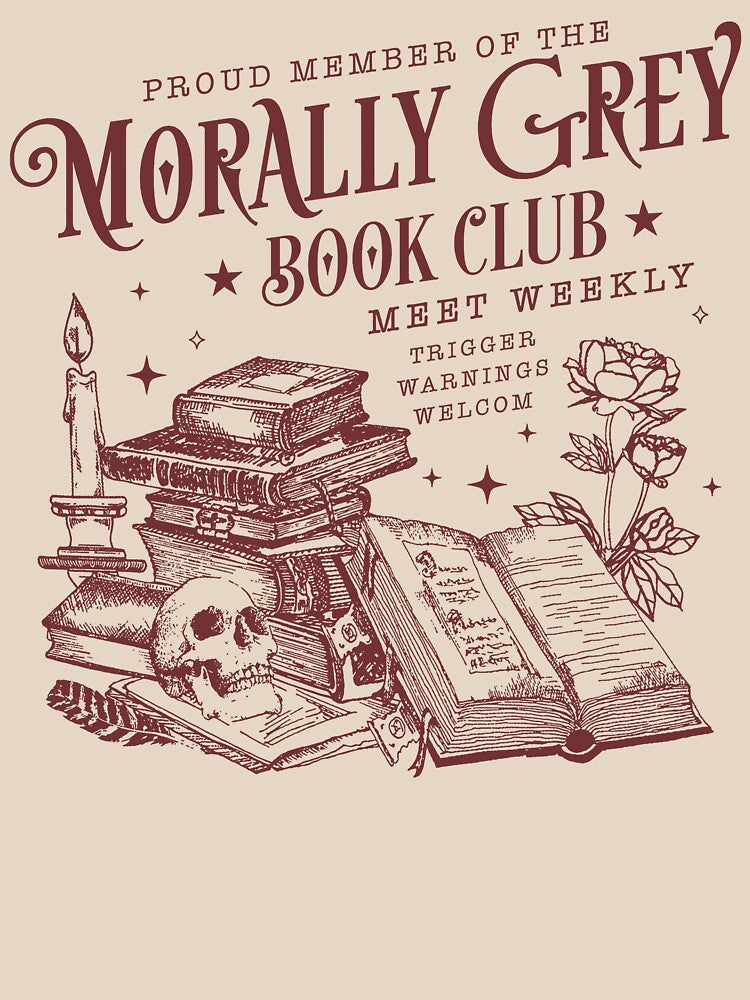 Proud Member Of The Morally Grey Book Club by SebastiMatthiro