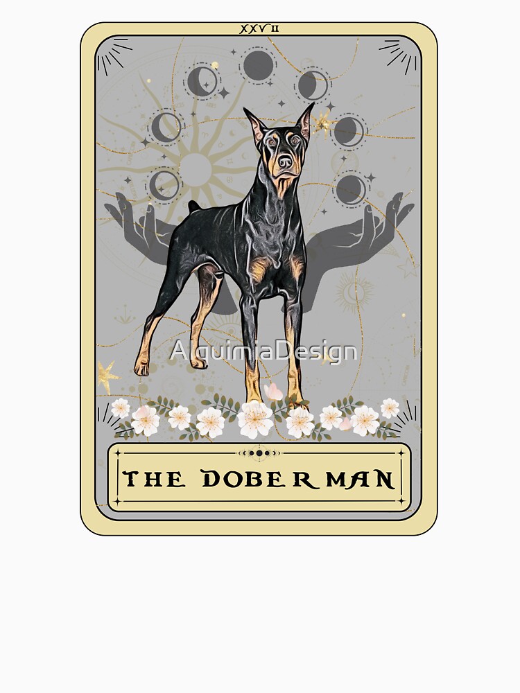 Doberman Tarot Card, Doberman Dog Tarot The Doberman Lovers t-shirt by AlquimiaDesign