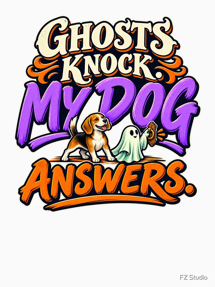 Ghosts Knock My Dog Answers by FZ Studio