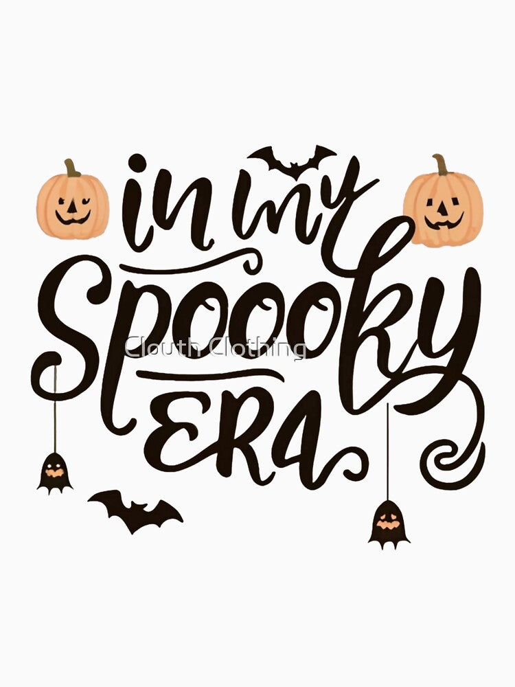In My Spooky Era by Clouth Clothing  ⭐⭐⭐⭐⭐