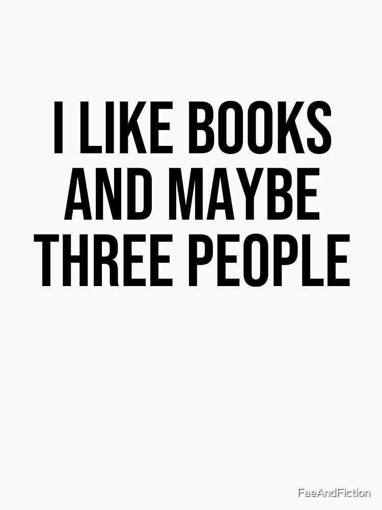 I Like Books & Three People by FaeAndFiction