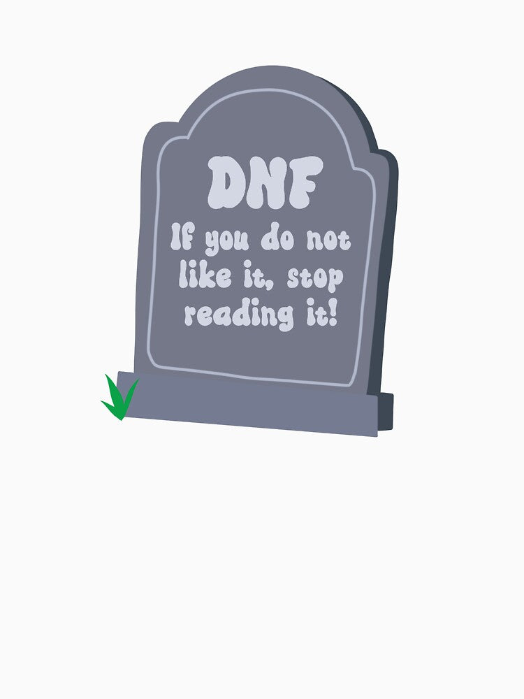 Bookish DNF Tomb Stone by PedalPress