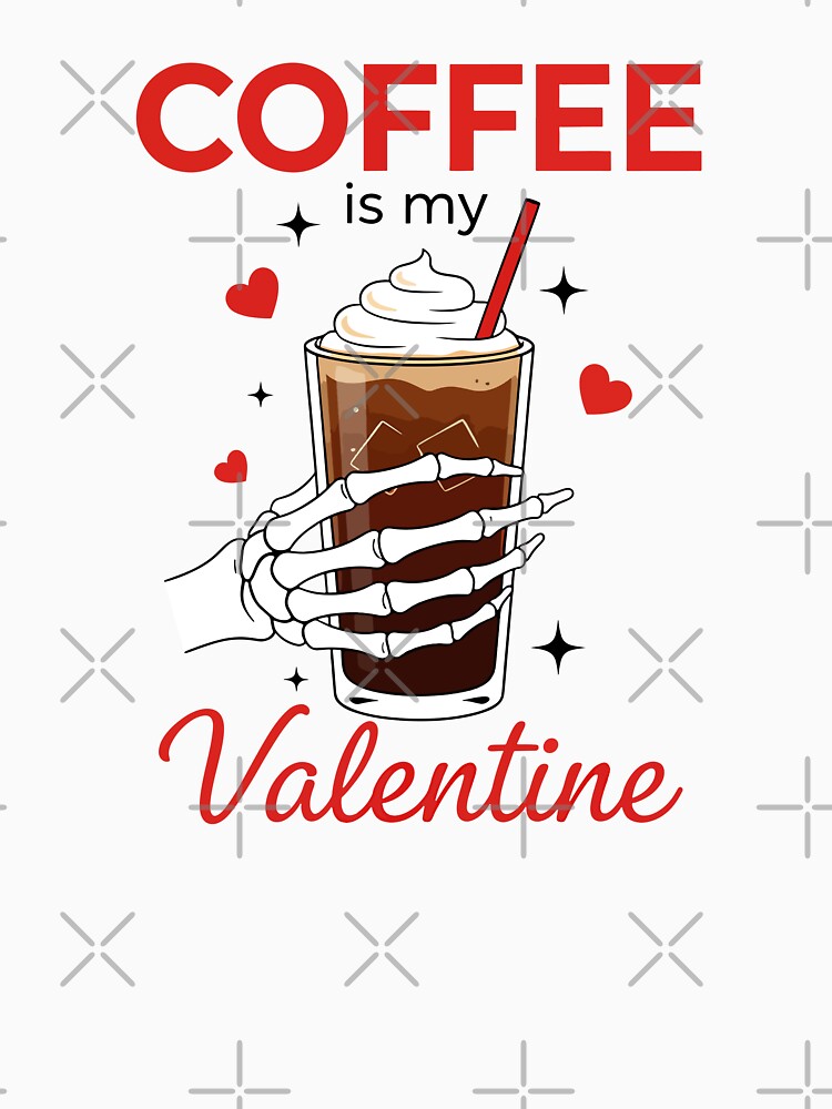 Coffee is My Valentine Skeleton by CrispyMeowsart