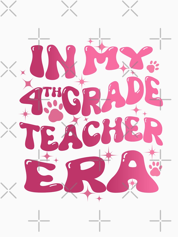 Cute In My 4th Grade Teacher Era Back To School Second Grade Teacher GROOVY , GOGS by Mayalogo