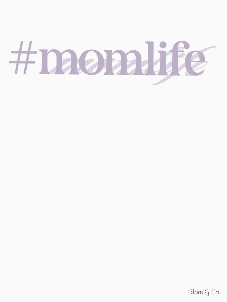 #MomLife by Blom & Co.