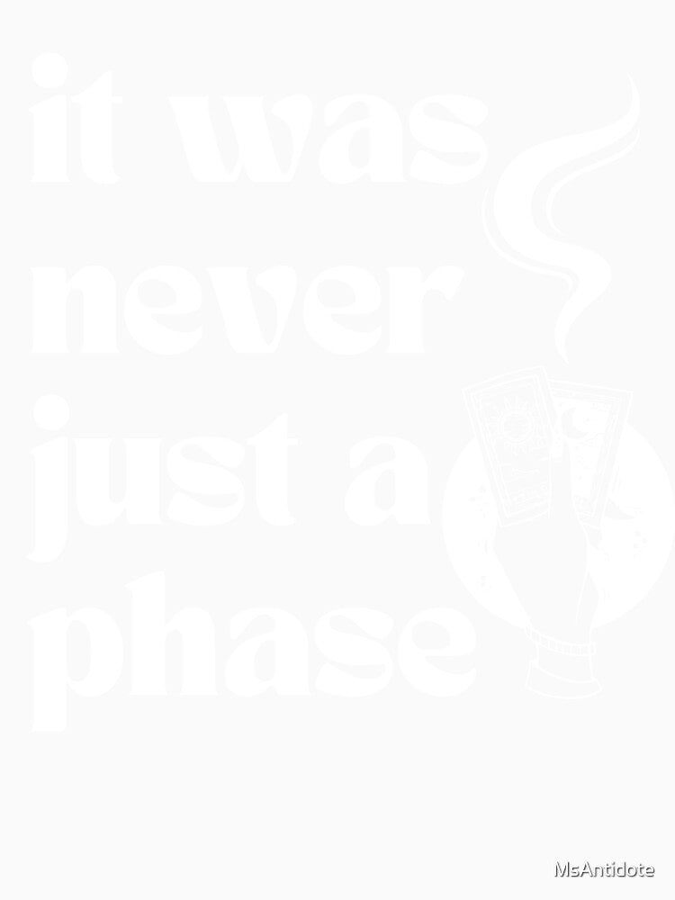 It Was Never Just A Phase by MsAntidote