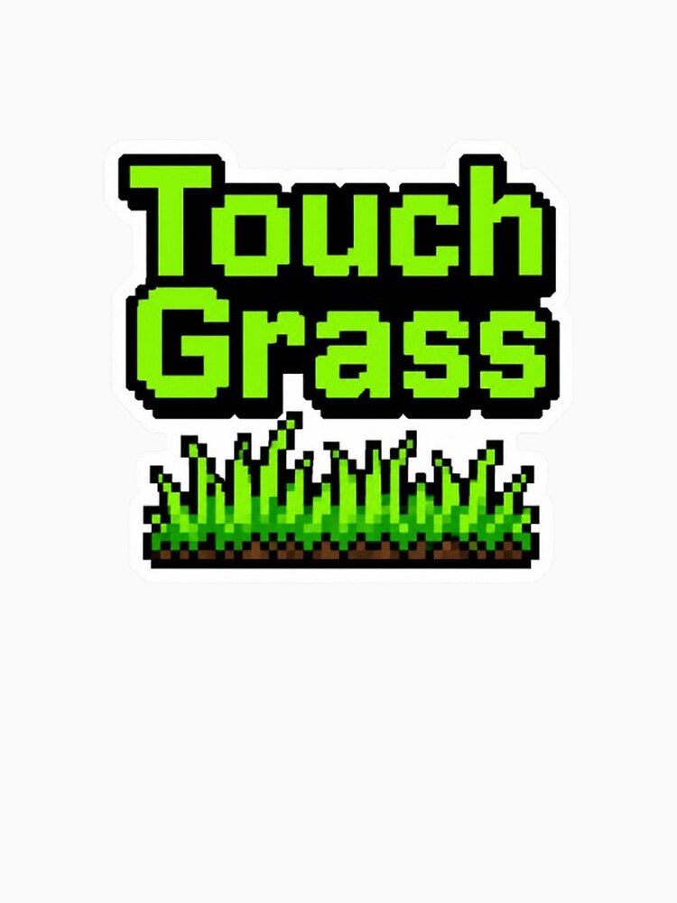 Touch Grass Funny Gamer Humor Minimalist Sticker by Potatoxzari