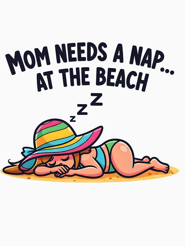 Mom Needs a Nap… at the Beach by Sea Gem