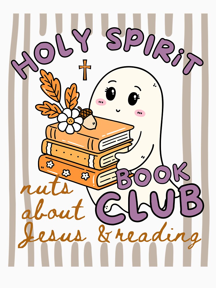 Holy Spirit Book Club Nuts About Jesus and Books Love Fall Cute Ghost Reading Bookish by Forevermore