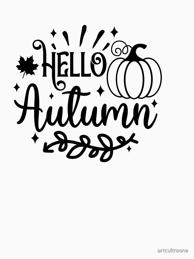 Hello autumn - Autumn Vibes by artcultreone