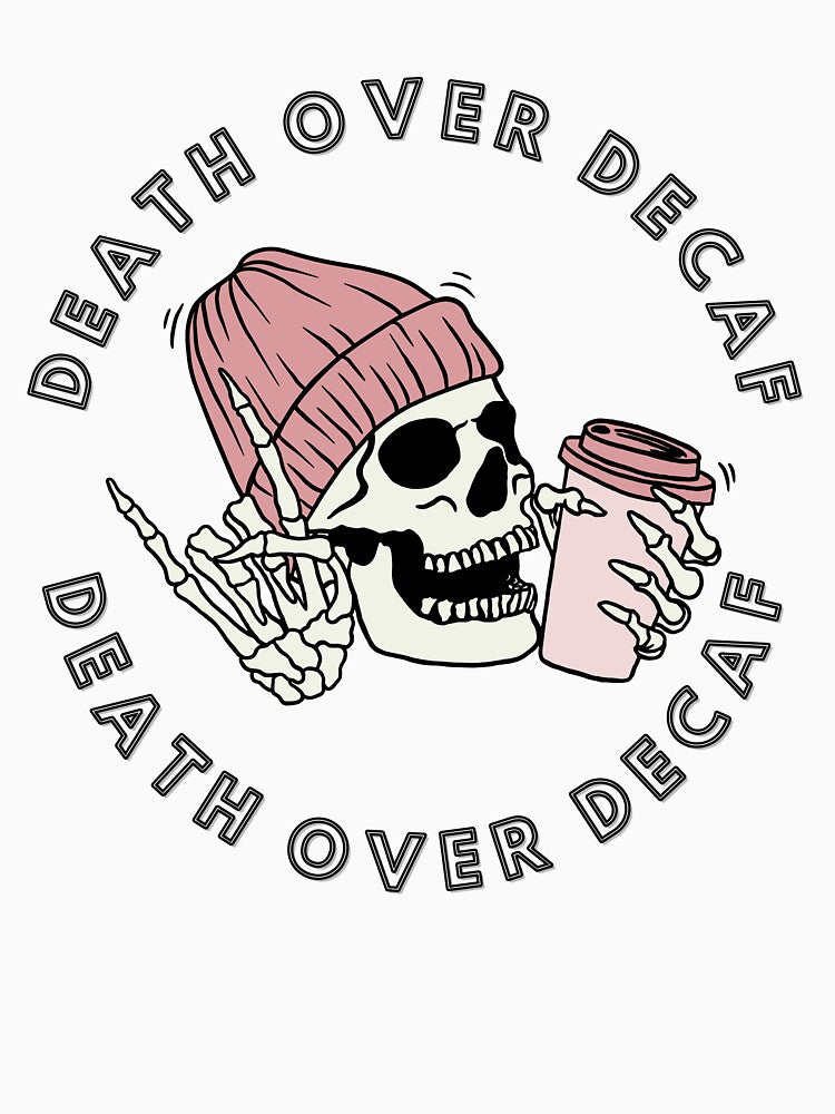 Death over Decaf by JuzzMoveForward