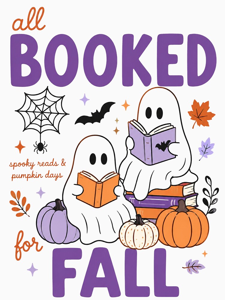 All Booked For Fall, Halloween Book, Pumpkin Book, Bookish, Spooky Season, Book Lover, BookWorm, Fall by Quiajia