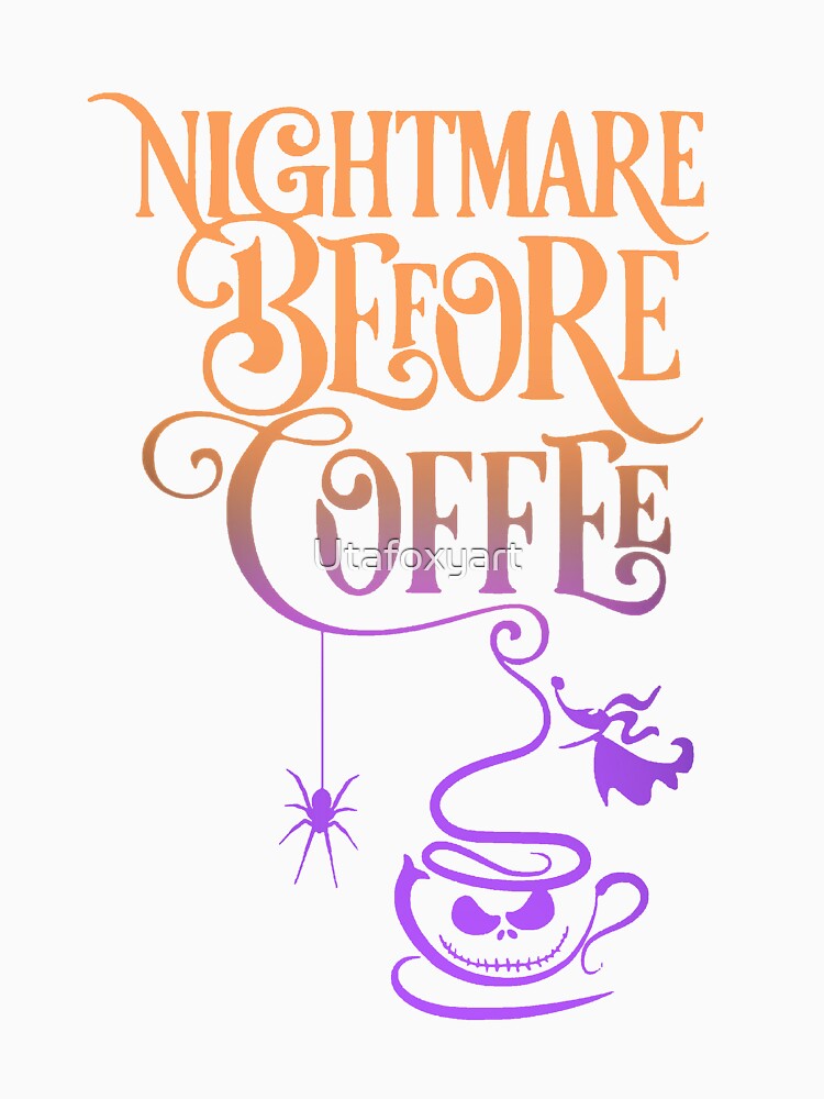 Nightmare before coffee by Utafoxyart