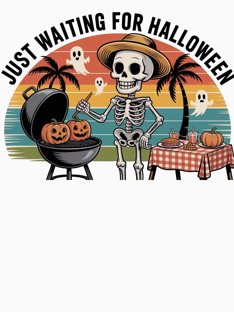 Just Waiting for Halloween Funny Skeleton Spooky Summerween by NightWisdom