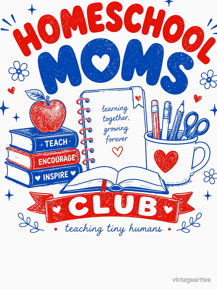 Home School Moms Club, Mom Lover, Mother's Day, Teaching Tiny Humans by vintagearttee