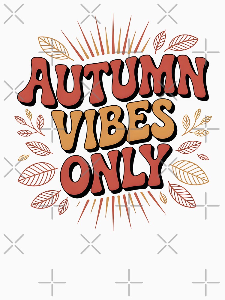 Autumn Vibes Only - Retro Fall Text Design by Jollys-ArtShop