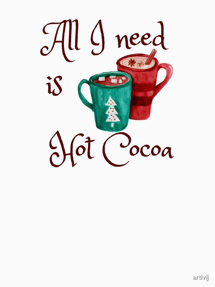 All I need is Hot Cocoa by artivij