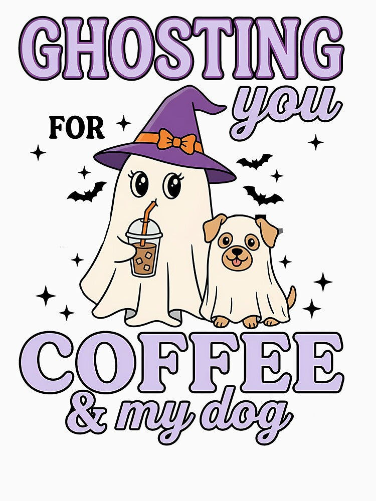 Ghosting You For Coffee And My Dog Halloween by KroghDs