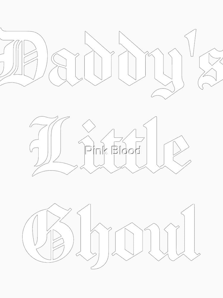 Daddy's Little Ghoul by Pink Blood