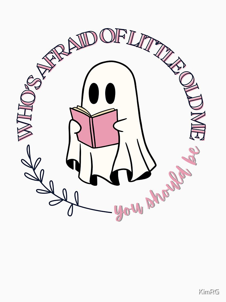 who's afraid of little old me? by KimRG