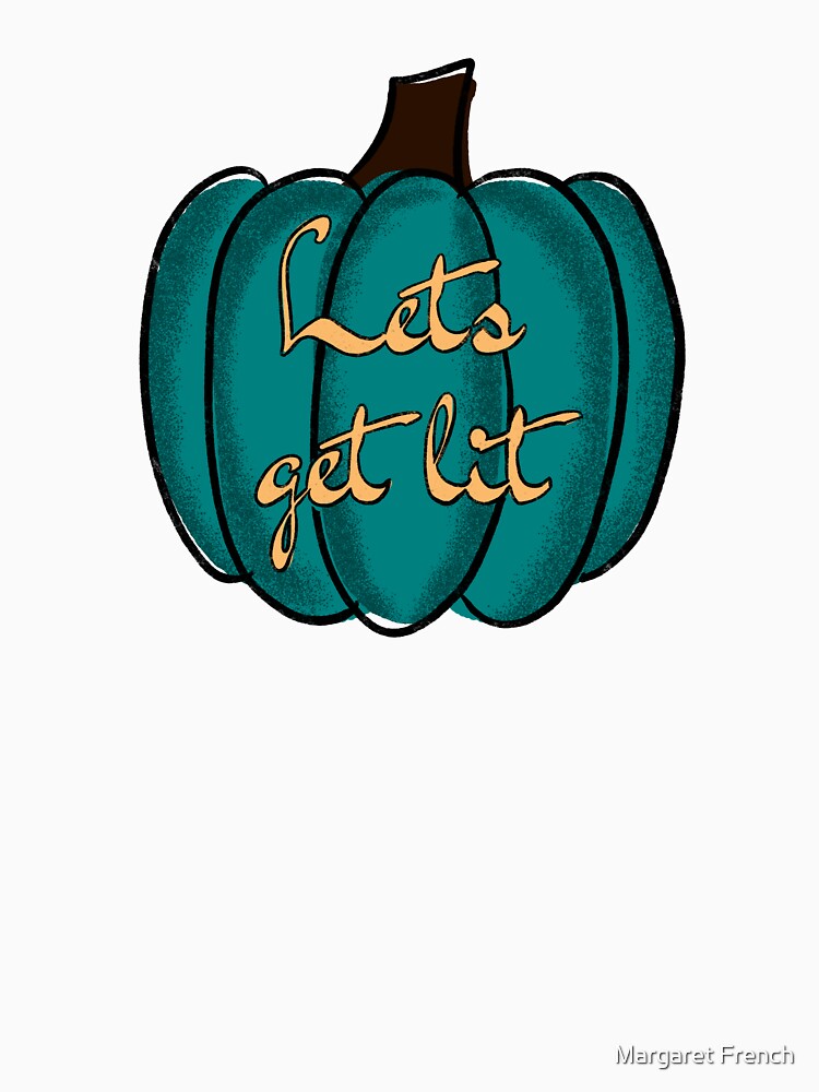 Lets Get Lit by Margaret Odell