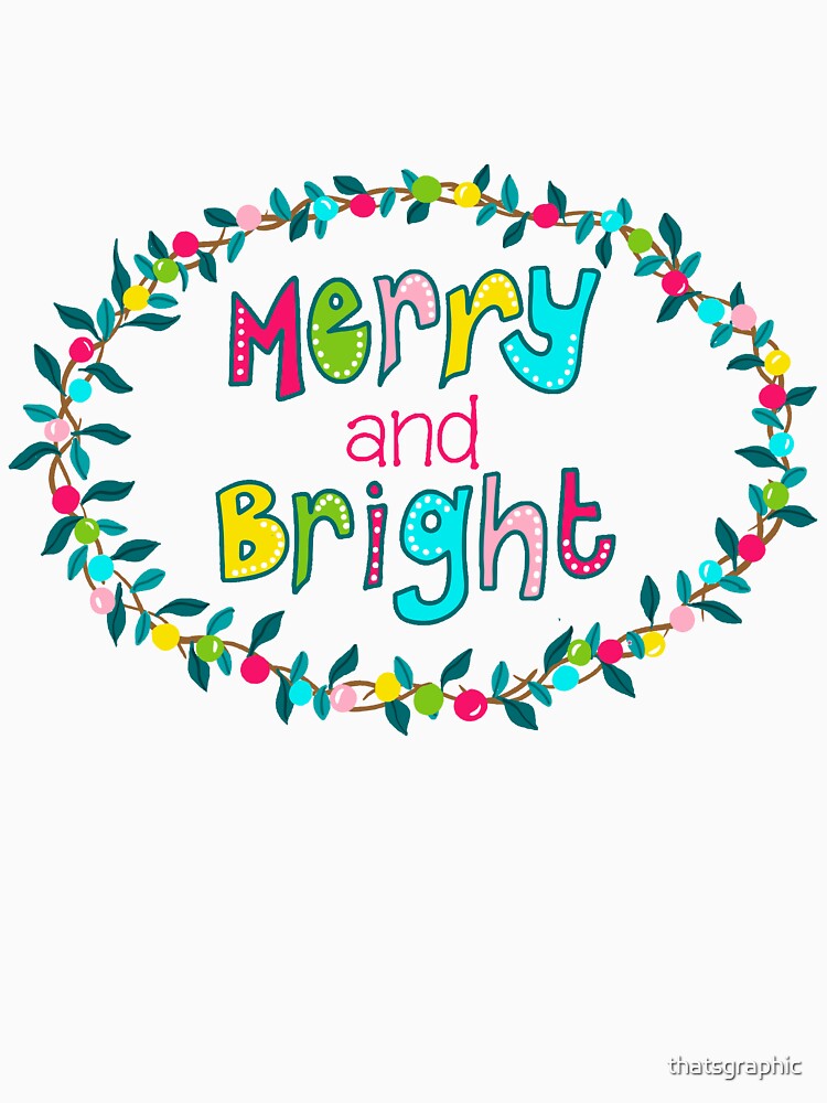 Merry and Bright illustration with colourful lights and baubles by thatsgraphic