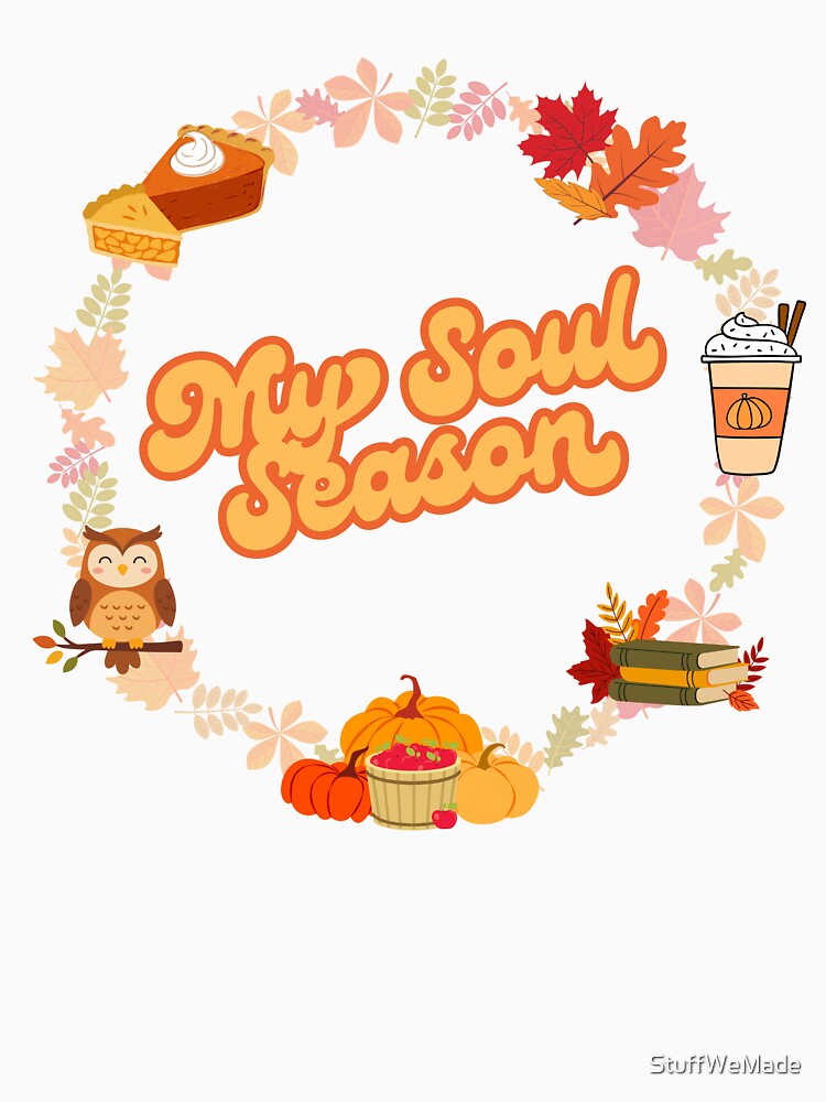 My Soul Season by StuffWeMade
