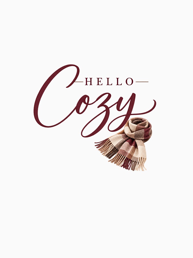 Hello Cozy Autumn Scarf Quote by Sugar & Steam Studio