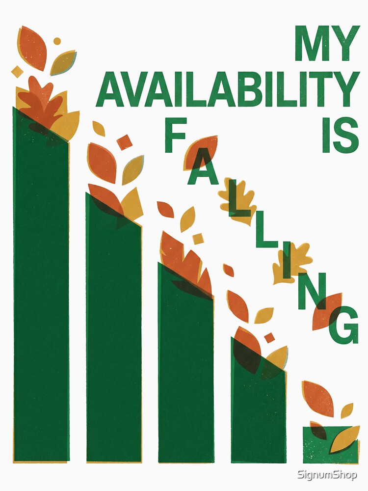 My Availability Is Falling by SignumShop