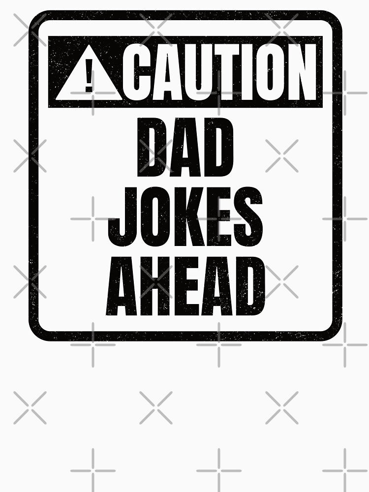 Caution Dad Jokes Ahead, Funny Gifts for Dad, Funny Daddy Gift by DADA635
