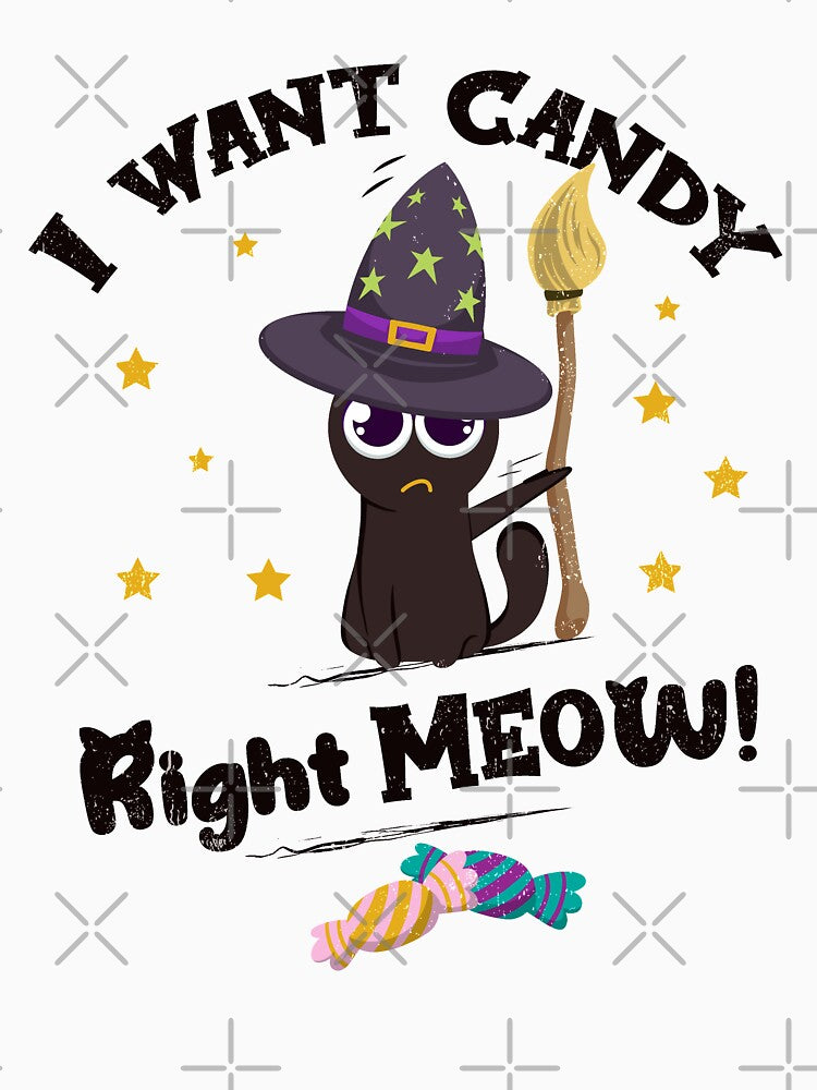 I Want Candy Right Meow by MyLifeStyleShop
