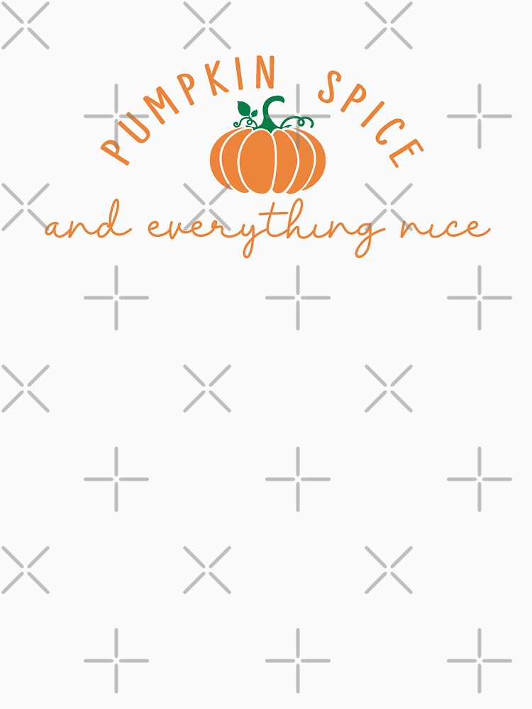 Pumpkin Spice and Everything Nice by franktact