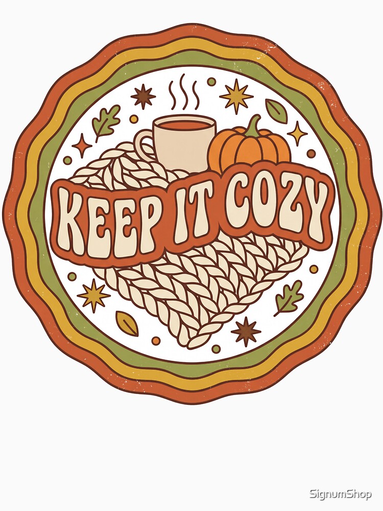 Keep It Cozy by SignumShop