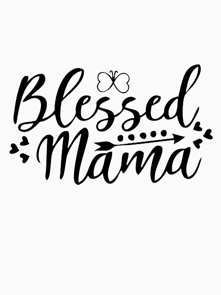Blessed Mama T-Shirt by bestdesigns2020