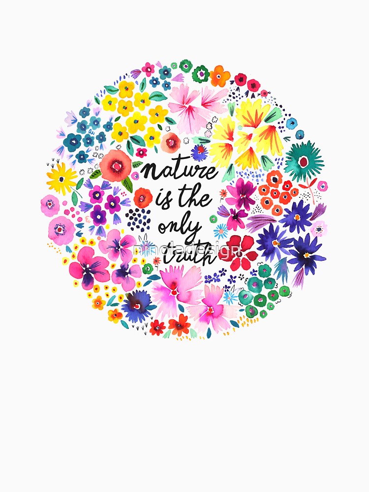 Cottagecore of Artistic and Colorful flowers - Nature is the only truth by ninoladesign