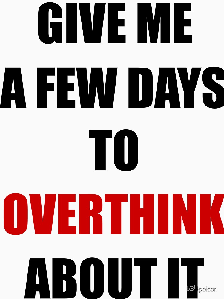 Overthinking by b34poison