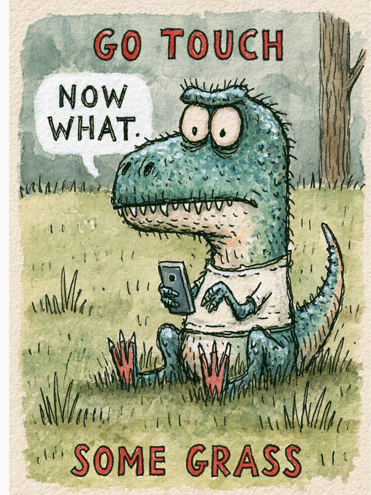 Go Touch Some grass T-rex by kalukoba