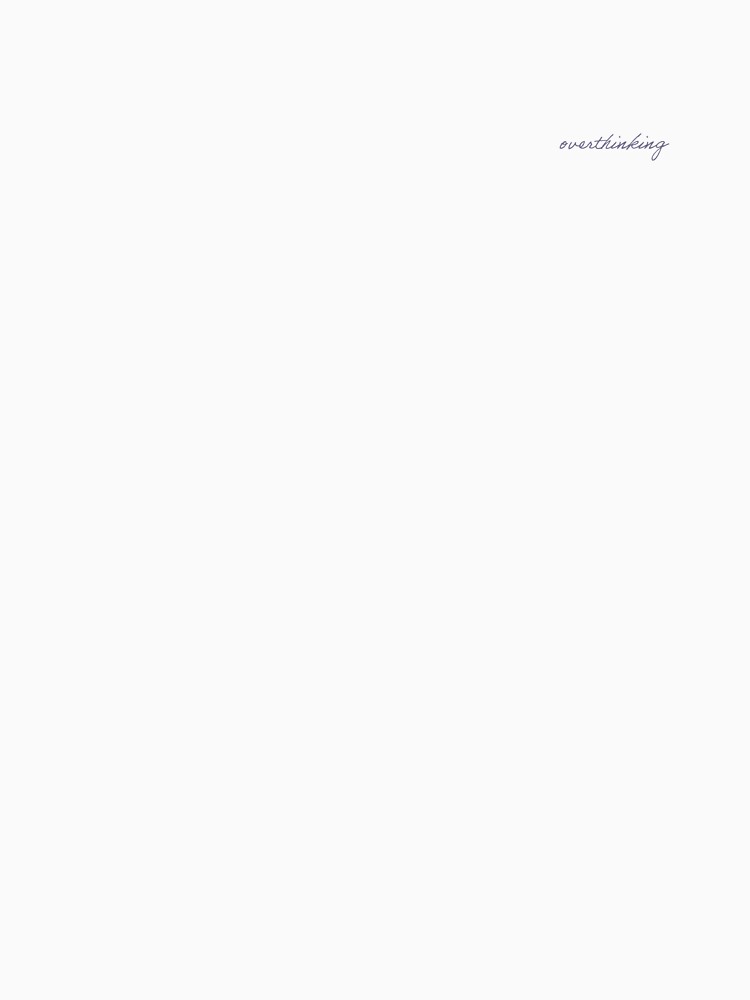 Overthinking by MomMamaMaaam