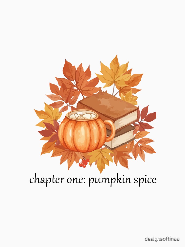 Chapter One Pumpkin Spice Cozy Autumn Illustration, white edition by designsoftinaa