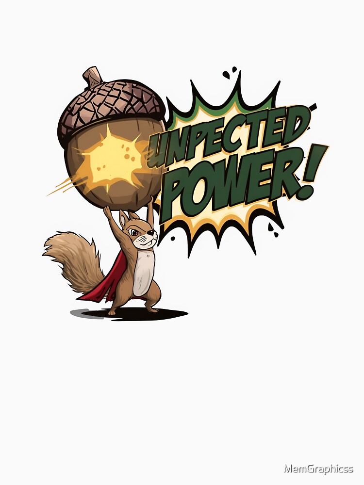 "Unexpected Power" Super Squirrel by MemGraphicss