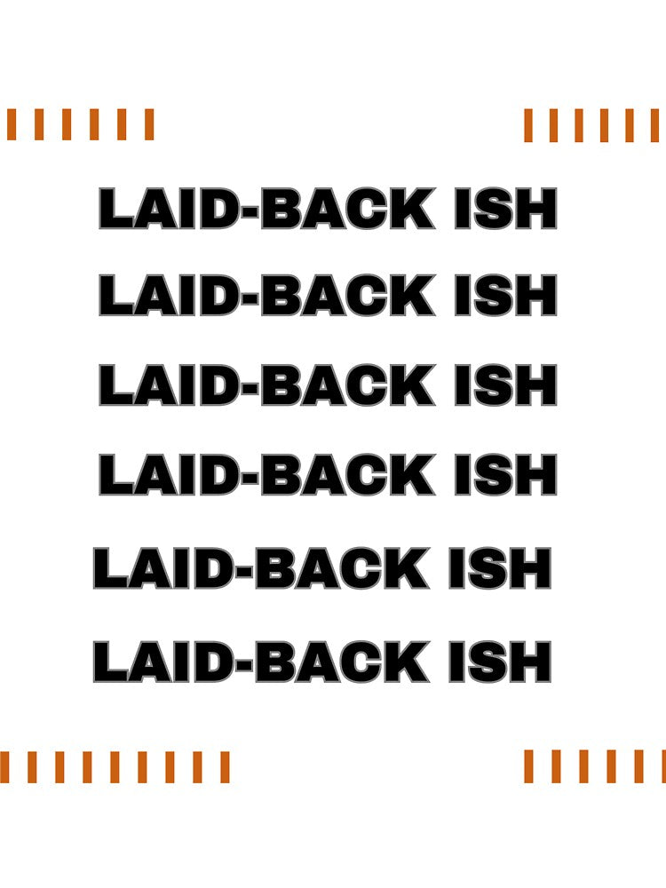 Laidback-ish by Graphexx
