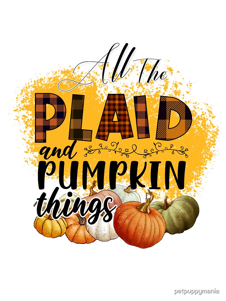 All the Plaid and Pumpkin Things – Cozy Orange Plaid & Pumpkin Design | Fall Gift Idea by petpuppymania