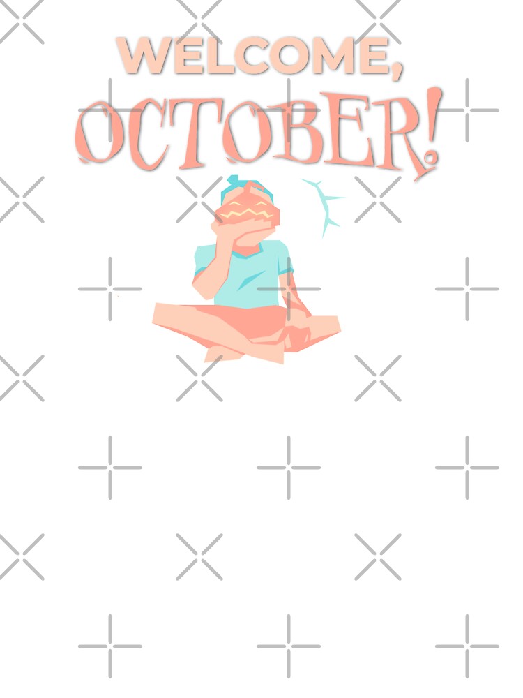 Welcome October! by Carsondood